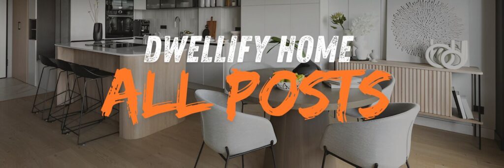 Dwellify Home