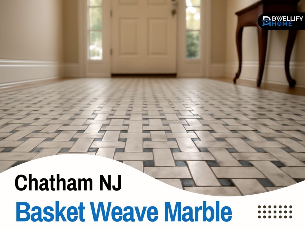 Chatham NJ Basket Weave Marble