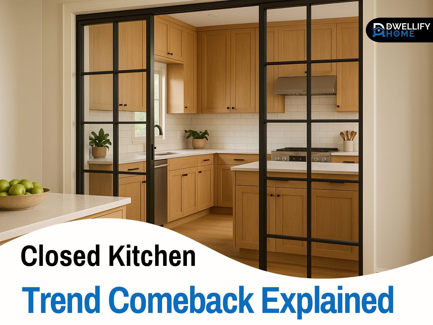 closed kitchen trend comeback