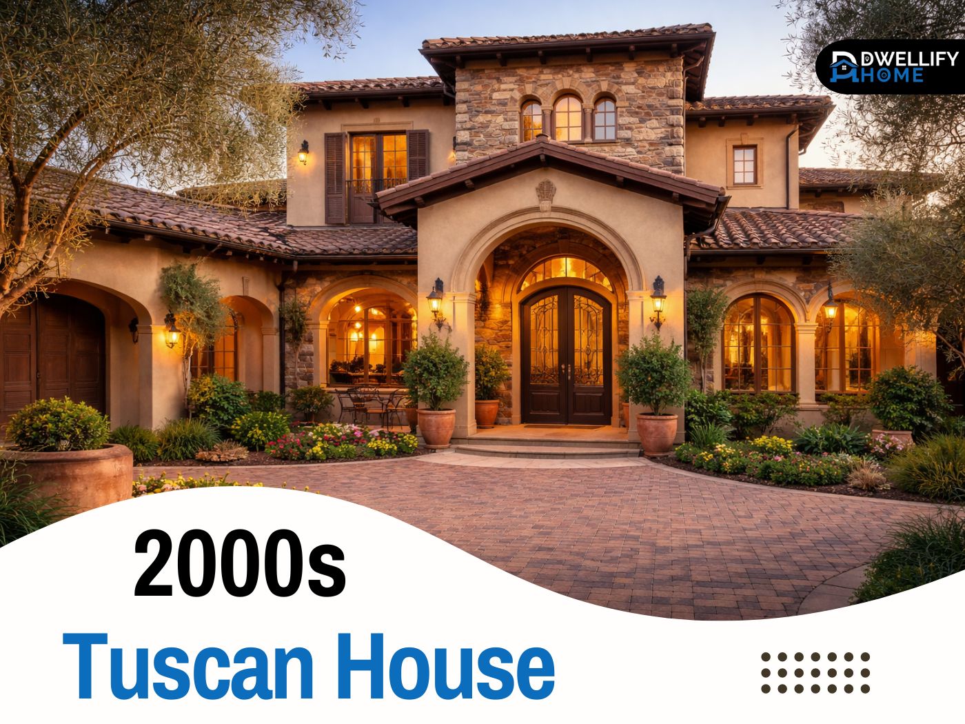 2000s Tuscan House