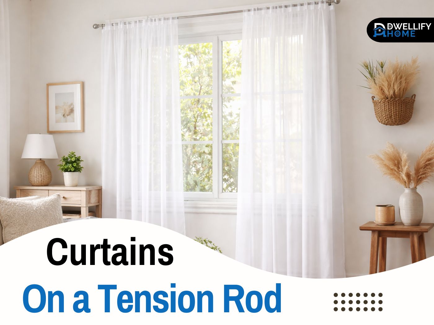 curtains on a tension rod